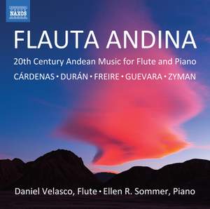 Flauta Andina - 20th Century Andean Music For Flute and Piano