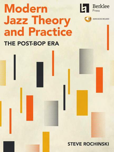 Modern Jazz Theory and Practice