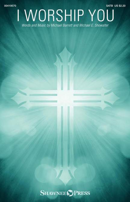 Michael Barrett_Michael E. Showalter: I Worship You