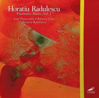 Horatiu Radulescu: Plasmatic Music