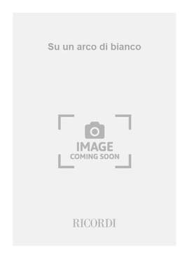 Stefano Gervasoni: Su un arco di bianco
