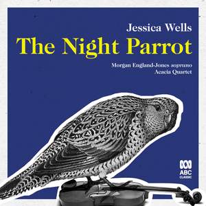 Jessica Wells: The Night Parrot