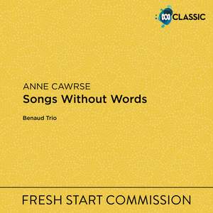 Anne Cawrse: Songs Without Words
