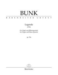 Bunk, Gerard: Legende for Organ and Brass Quartet op. 55a