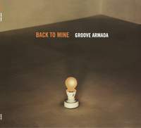 Groove Armada: Back to Mine