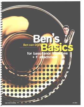 Ben van Dijk: Ben's Basics - Method for Tenor Trombone