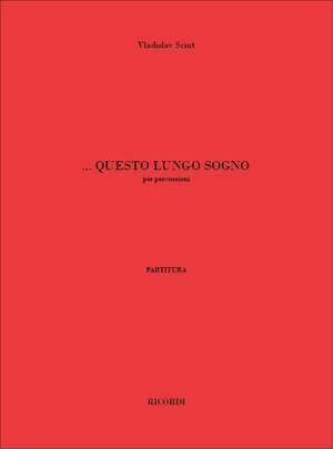 Vladislav Sciut: ...Questo Lungo Sogno