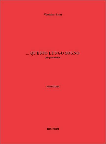 Vladislav Sciut: ...Questo Lungo Sogno