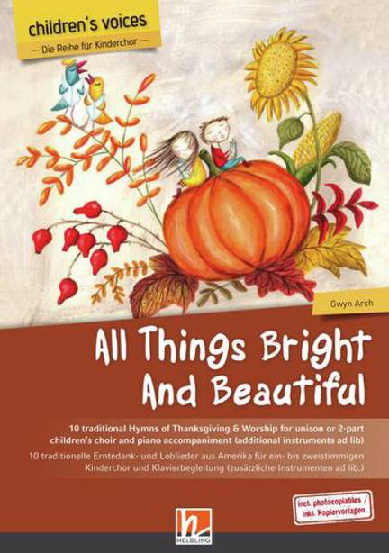 All Things Bright and Beautiful