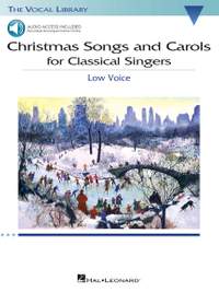 Christmas Songs and Carols for Classical Singers (Low Voice)