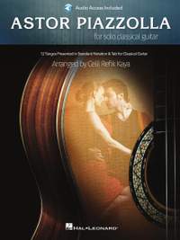 Astor Piazzolla: Astor Piazzolla for Solo Classical Guitar