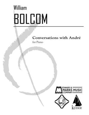 William Bolcom: Conversations With Andre for Solo Piano