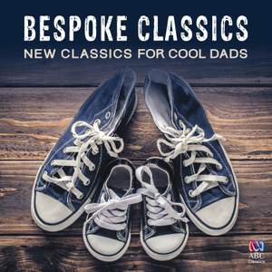 Bespoke Classics: New Classics for Cool Dads