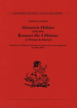 Heinrich Hubler: Concerto for Four Horns