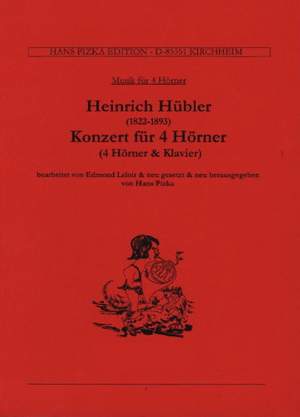 Heinrich Hubler: Concerto for Four Horns