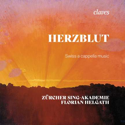 Herzblut: Swiss A Cappella Music
