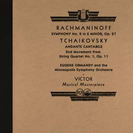 Rachmaninoff: Symphony No. 2 - Tchaikovsky: String Quartet No. 1, Op. 11: II. Andante cantabile