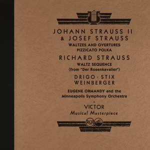 Johann & Josef Strauss: Waltzes, Overtures & Polkas and More
