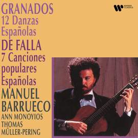 Granados: 12 Danzas españolas - Falla: 7 Canciones populares españolas