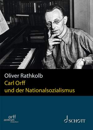 Rathkolb, O: Carl Orff und der Nationalsozialismus Vol. II/2