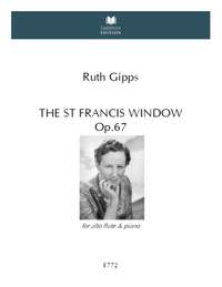 Gipps, Ruth: The St Francis Window Op.67