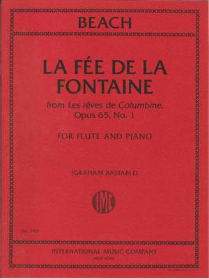 Beach, A M: Le Fee de la Fontaine op. 65/1