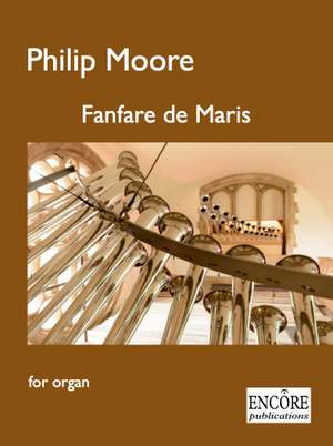Philip Moore: Fanfare de Maris
