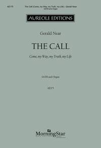 Gerald Near: The Call: Come, my Way, my Truth, my Life