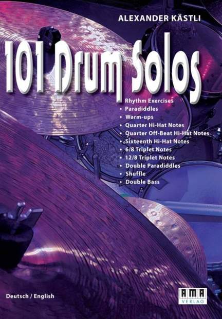 Alexander Kastli: 101 Drum Solos
