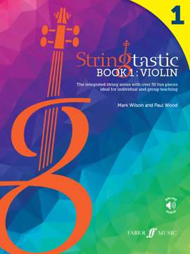 Wood, Paul: Stringtastic Book 1: Violin