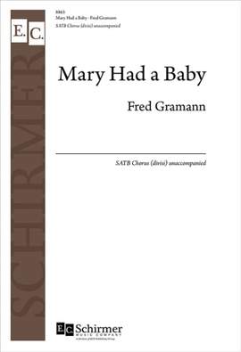 Fred Gramann: Mary Had a Baby