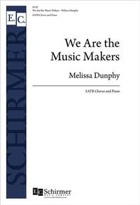 Melissa Dunphy: We Are the Music Makers