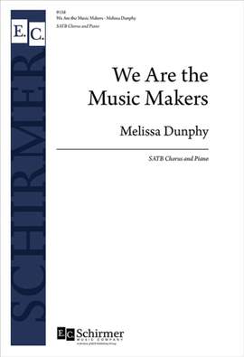 Melissa Dunphy: We Are the Music Makers