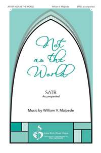 William V. Malpede: Not as the World