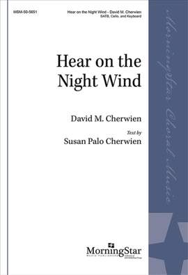 David M. Cherwien: Hear on the Night Wind