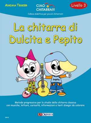 Adriana Tessier: La chitarra di Dulcita e Pepito (Livello 3)