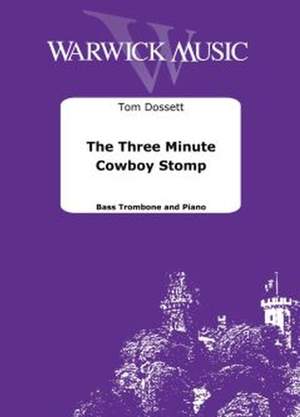Tom Dossett: The Three Minute Cowboy Stomp
