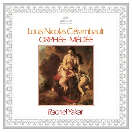 Clérambault: Orphée & Médée
