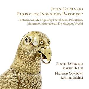 John Coprario. Parrot or Ingenious Parodist