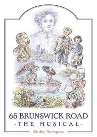 65 Brunswick Road: The Musical