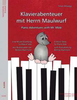 Altwegg, T: Klavierabenteuer mit Herrn Maulwurf