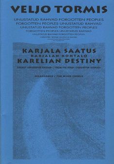 Tormis, V: Karelian Destiny