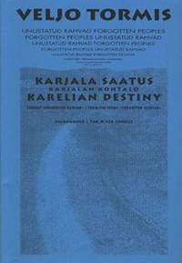 Tormis, V: Karelian Destiny