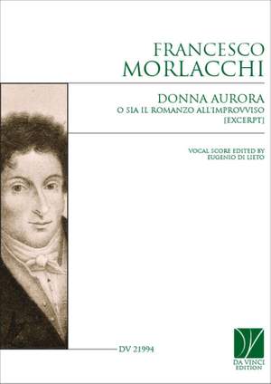 Francesco Morlacchi: Donna Aurora, o sia il romanzo all'improvviso