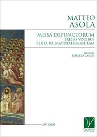 Matteo Asola: Missa defunctorum tribus vocibus