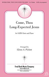 Charles Wesley_Rowland Hugh Prichard: Come, Thou Long-Expected Jesus