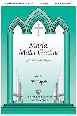 Jira Ropek: Maria, Mater Gratiae
