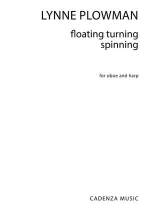 Lynne Plowman: Floating turning spinning