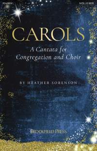 Carols: A Cantata for Congregation and Choir