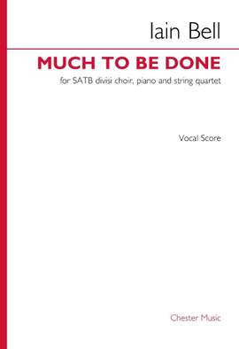 Iain Bell: Much to be Done